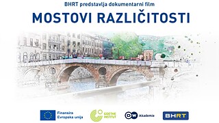 BHRT Documentary film „Bridges of Diversity“