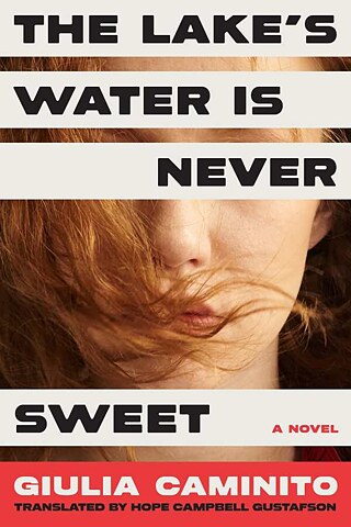 The Lake's Water Is Never Sweet Book Cover