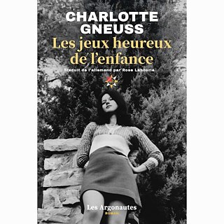 Charlotte Gneuss – les jours heureux de l’enfance