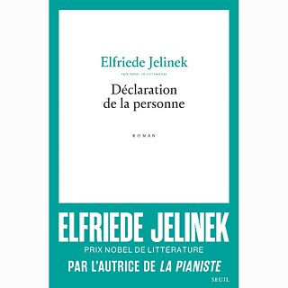 Elfriede Jelinek – Déclaration de la personne