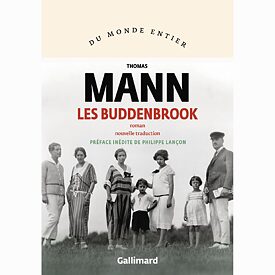 Thomas Mann – Les Budenbrook du monde entier