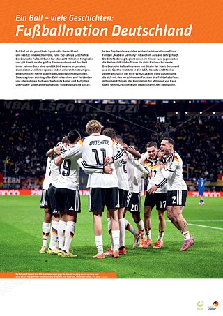 Die Ausstellung eröffnet Interessierten vielfältige Perspektiven auf die deutsche Fußballkultur – von historischen Erfolgen über prägende Persönlichkeiten bis hin zu aktuellen Entwicklungen im Männer- und Frauenfußball.