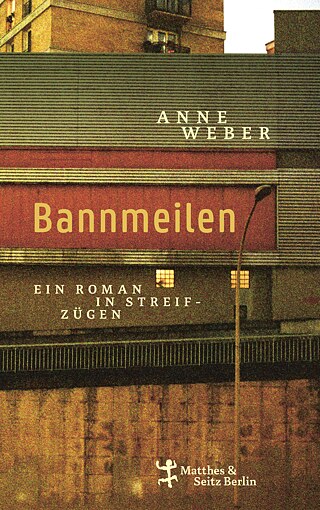 Buchcover:  Bannmeilen / Anne Weber