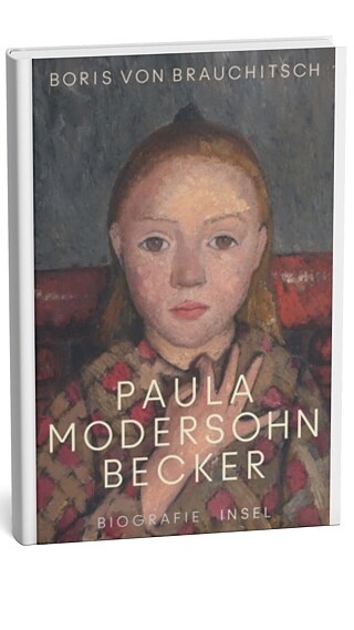 Buchcover: Paula Modersohn-Becker Biografie | Leben, Werk und Wirken der berühmten Malerin und bedeutenden Vertreterin des frühen Expressionismus
