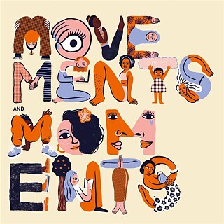 Movements and Moments