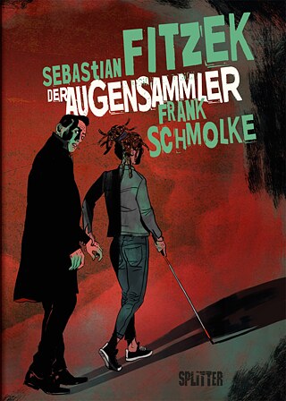Sebastian Fitzek: Der Augensammler