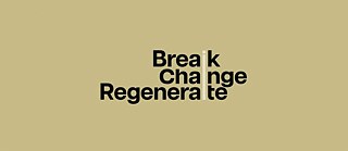 BreAIk, ChAInge, RegenerAIte
