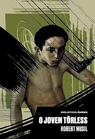 O jovem Törless. Robert Musil