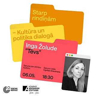 Grafik zur Veranstaltung „Inga Žolude: Tēvs (Vater)“ im Rahmen der Reihe „Zwischen den Zeilen – Kultur und Politik im Dialog“. Zu sehen sind farbige, registerartige Grafikelemente mit Veranstaltungsinformationen sowie ein schwarz weißes Porträtfoto der angekündigten Autorin Inga Žolude. Das Motiv verweist auf ein Gespräch über Erinnerungskultur.