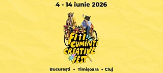 Fiți cu-Minți Creative Fest 2026