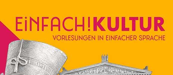 Einfach!Kultur – Berliner Museumsinsel und ihre Schätze