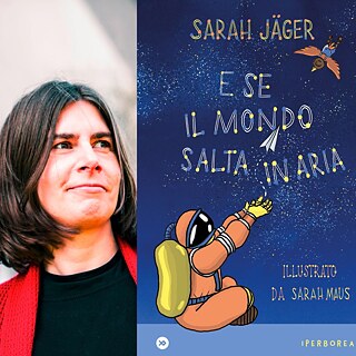 Sarah Jäger - E se il mondo salta in aria