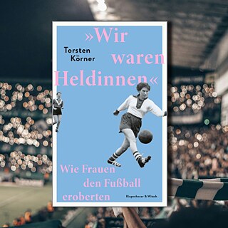 Wir waren Heldinnen