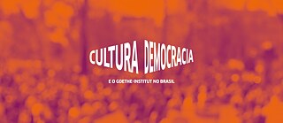  Kultur, Demokratie und das Goethe-Institut Brasilien