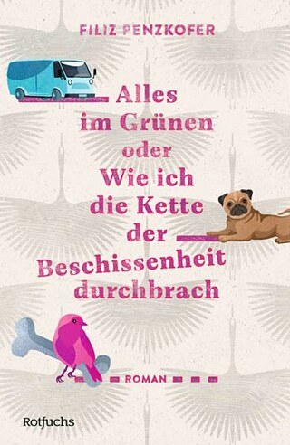 Buchcover: Filiz Penzkofer, Alles im Grünen oder