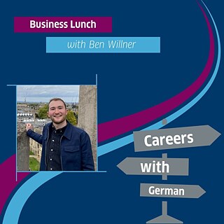 Promotional graphic for a “Business Lunch with Ben Willner” as part of the “Careers with German” series. The design features a dark blue background with curved magenta and light blue accents, a photograph of a person standing outdoors overlooking a cityscape, and a grey signpost displaying the words “Careers with German”.