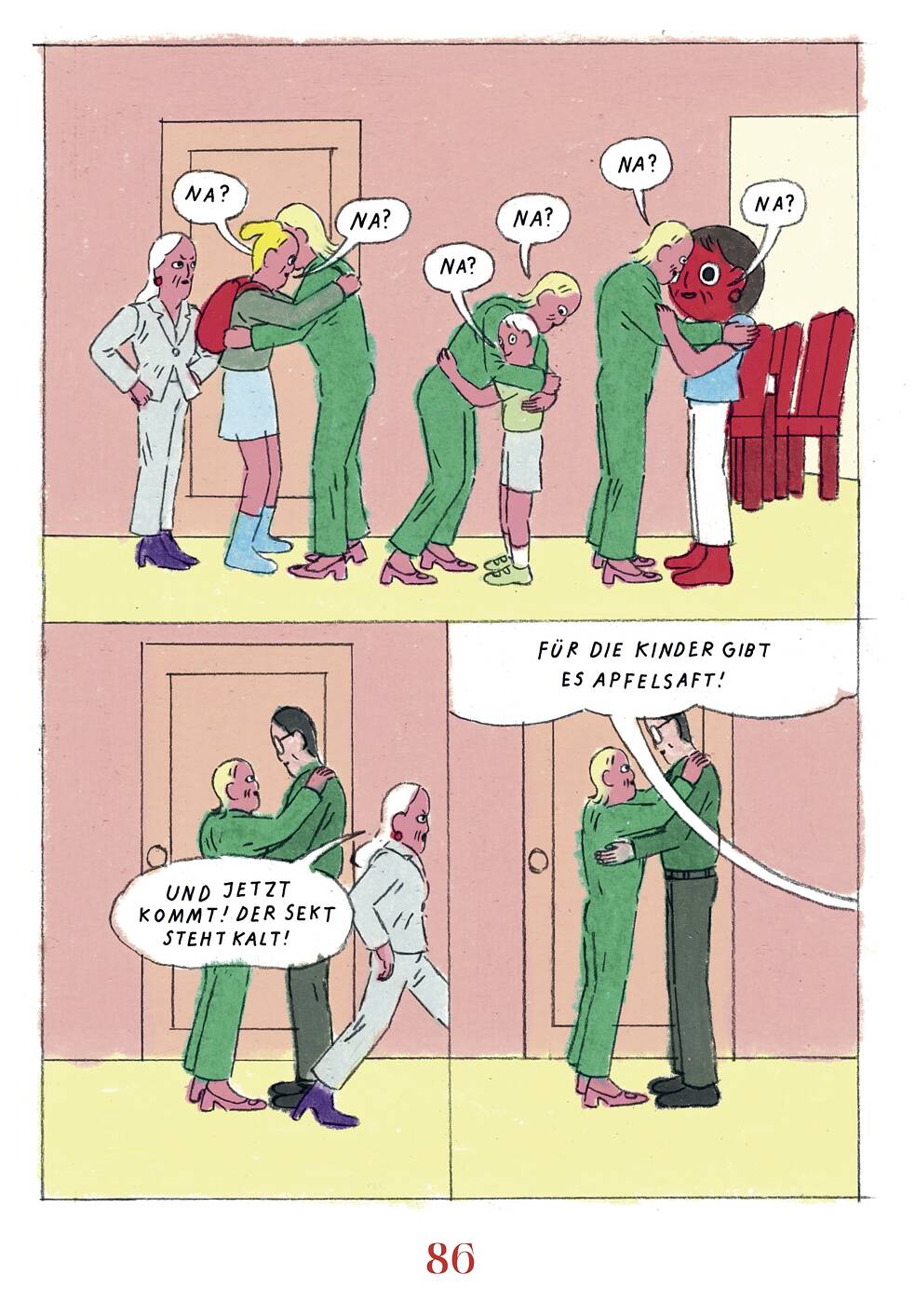 Comicseite mit mehreren Panels. Die Tochter im Ganzkörperanzug begrüßt die Familie ihres Bruders. Über den Figuren stehen wiederholt die Sprechblasen „Na?“. In den unteren Panels verkündet die Mutter: „Und jetzt kommt! Der Sekt steht kalt!“ und „Für die Kinder gibt es Apfelsaft!“.