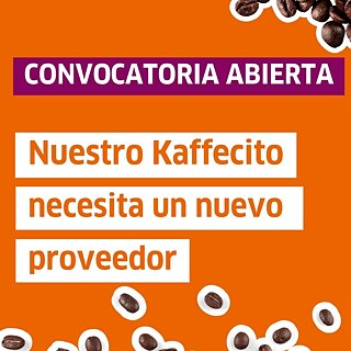 nuestro kaffeecito necesita nuevo proveedor
