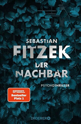 Sebastian Fitzek: Der Nachbar