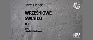 Horst Bienek, „Septemberlicht“. Hörbuch 1
