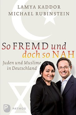 “So fremd und doch so nah – Juden und Muslime in Deutschland”.