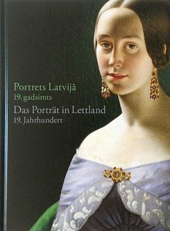 Das Porträt in Lettland. 19. Jahrhundert