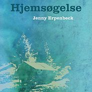 Jenny Erpenbeck: "Hjemsøgelse"