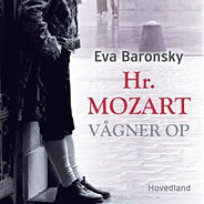 Eva Baronsky: "Hr. Mozart vågner op"