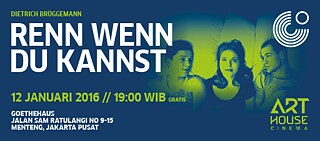 Arthouse Cinema_Jakarta_Renn wenn du kannst