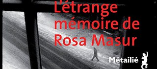 Couverture « L’étrange mémoire de Rosa Masur »