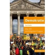 Paul Nolte: Die 101 wichtigsten Fragen: Demokratie © © C.H. Beck Verlag, München, 2015 Paul Nolte: Die 101 wichtigsten Fragen: Demokratie