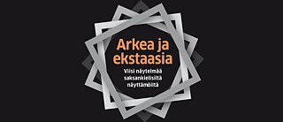 Theateranthologie Arkea ja ekstaasia 