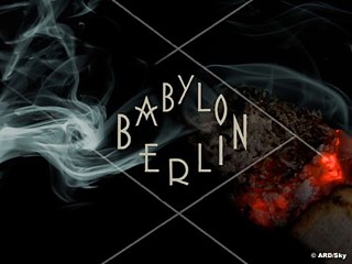 Babylon Berlin (ARD/Sky, depuis 2017, deux saisons jusqu'ici, 16 episodes)