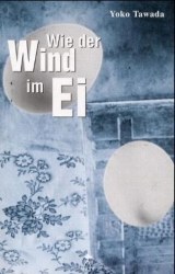 Wie der Wind im Ei 