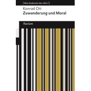 Konrad Ott: Zuwanderung und Moral © © Reclam Konrad Ott: Zuwanderung und Moral