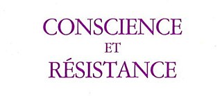 Conscience et résistance