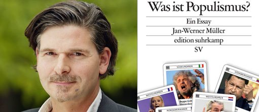 Jan-Werner Müller: Was ist Populismus?