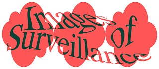 Images of Surveillance Landing Page  &copy;   Images of Surveillance Landing Page 