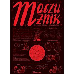 „Maczużnik“ von Michał Rzecznik (Text), Daniel Gutowski (Zeichnungen) © Centrala, Poznań 2013