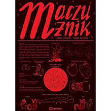 „Maczużnik“ von Michał Rzecznik (Text), Daniel Gutowski (Zeichnungen) © Centrala, Poznań 2013