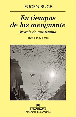 Eugen Ruge „In Zeiten des abnehmenden Lichts“
