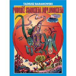 Tadeusz Baranowski: Podróż smokiem Diplodokiem