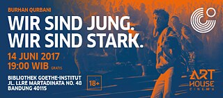 ART HOUSE CINEMA Wir Sind Jung Wir Sind Stark