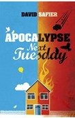 Apocalypse next Tuesday