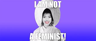 I am not a Feminist