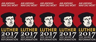 Luther 2017 – Am Anfang war das Wort