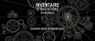 Inventaire d’inventions (inventées) 