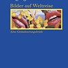 Bilder auf Weltreise, Cover deutsch &copy; © Klaus Wagenbach Verlag Bilder auf Weltreise, Cover deutsch