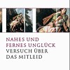 Nahes und fernes Unglück, Cover deutsch © © C. H. Beck Verlag Nahes und fernes Unglück, Cover deutsch