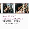 Nahes und fernes Unglück, Cover deutsch &copy; © C. H. Beck Verlag Nahes und fernes Unglück, Cover deutsch